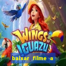 baixar filme a bela e a fera